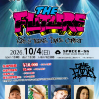 THE FUTURE(ザ フューチャー) 10月4日のフライヤー